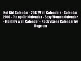 Download Hot Girl Calendar - 2017 Wall Calendars - Calendar 2016 - Pin up Girl Calendar - Sexy