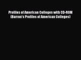 Read Book Profiles of American Colleges with CD-ROM (Barron's Profiles of American Colleges)
