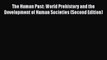 Read The Human Past: World Prehistory and the Development of Human Societies (Second Edition)