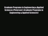 Read Book Graduate Programs in Engineering & Applied Sciences (Peterson's Graduate Programs