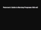 Read Book Peterson's Guide to Nursing Programs (4th ed) ebook textbooks