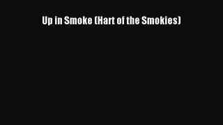 Download Books Up in Smoke (Hart of the Smokies) Ebook PDF