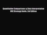 Read Book Quantitative Comparisons & Data Interpretation GRE Strategy Guide 3rd Edition ebook