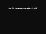 [Download] SEC Disclosures Checklists (2007) [Download] Full Ebook