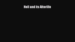 Read Books Hell and its Afterlife ebook textbooks