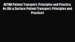 [Download] ASTNA Patient Transport: Principles and Practice 4e (Air & Surface Patient Transport: