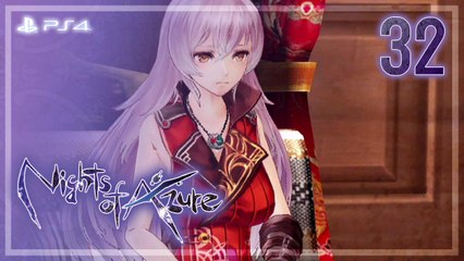 Nights of Azure 【PS4】 #32 │ Chapter 4 ： Saint's Sorrow