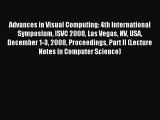 Read Advances in Visual Computing: 4th International Symposium ISVC 2008 Las Vegas NV USA December