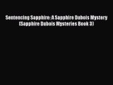 Read Books Sentencing Sapphire: A Sapphire Dubois Mystery (Sapphire Dubois Mysteries Book 3)