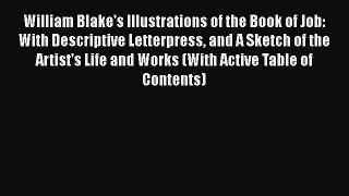 Download Books William Blake's Illustrations of the Book of Job: With Descriptive Letterpress