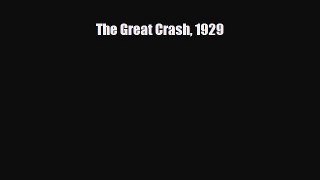 [Download] The Great Crash 1929 [Read] Online