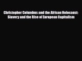 [PDF] Christopher Columbus and the African Holocaust: Slavery and the Rise of European Capitalism