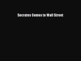 [Download] Socrates Comes to Wall Street [Read] Online