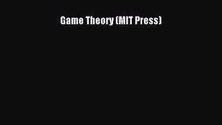 Read Game Theory (MIT Press) Ebook Free