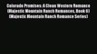 Read Colorado Promises: A Clean Western Romance (Majestic Mountain Ranch Romances Book 6) (Majestic#