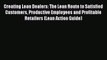 Read Creating Lean Dealers: The Lean Route to Satisfied Customers Productive Employees and