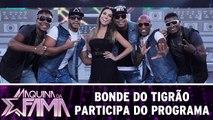 Bonde do Tigrão participa do programa
