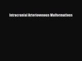 Download Intracranial Arteriovenous Malformations Ebook Free