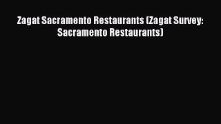 Read Zagat Sacramento Restaurants (Zagat Survey: Sacramento Restaurants) E-Book Free