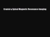 Read Cranial & Spinal Magnetic Resonance Imaging Ebook Free