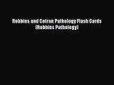 Download Robbins and Cotran Pathology Flash Cards (Robbins Pathology) Ebook Free