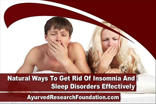 Natural Ways To Get Rid Of Insomnia And Sleep Disorders Effectively