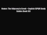Download Homer: The Odyssey in Greek   English (SPQR Study Guides Book 33) Ebook Free