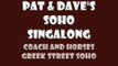 PAT & DAVE'S Soho Singalong, The Coach & Horses 29 Greek St, London W1D 5DH