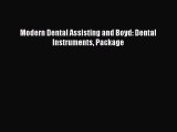 Read Modern Dental Assisting and Boyd: Dental Instruments Package Ebook Free