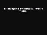 Read Hospitality and Travel Marketing (Travel and Tourism) E-Book Free