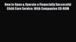 Read How to Open & Operate a Financially Successful Child Care Service: With Companion CD-ROM
