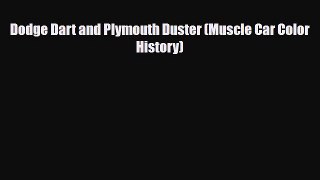 [PDF] Dodge Dart and Plymouth Duster (Muscle Car Color History) [Download] Online