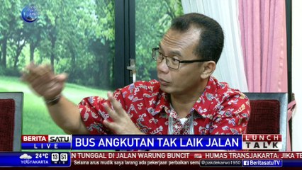 Lunch Talk: Bus Angkutan Tak Laik Jalan #4