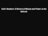[PDF] God's Bankers: A History of Money and Power at the Vatican [Download] Online