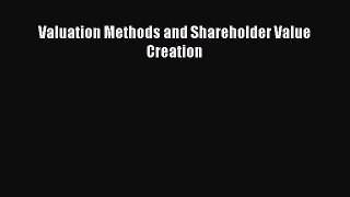 [PDF] Valuation Methods and Shareholder Value Creation [Read] Online