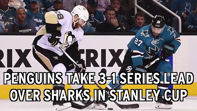 Penguins Take 3-1 Series Lead In Stanley Cup Over Sharks