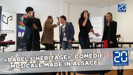 «Babel l'Héritage»: Une comédie musicale made in Alsace