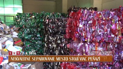 Nekvalitné separovanie mesto stojí viac peňazí