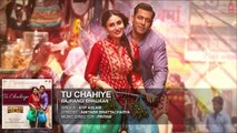 'Tu Chahiye' Full AUDIO Song | Atif Aslam | Bajrangi Bhaijaan | Salman Khan, Kareena Kapoor