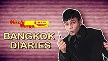 Mirchi Murga _ Time to Bangkok _ RJ Naved