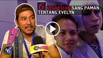 6 Kesaksian Sang Paman Tentang Evelyn - Cumicam 07 Juni 2016