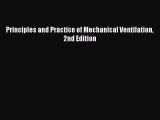 Read Principles and Practice of Mechanical Ventilation 2nd Edition Ebook Free