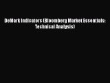 [PDF] DeMark Indicators (Bloomberg Market Essentials: Technical Analysis) [Download] Online