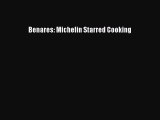 Download Benares: Michelin Starred Cooking PDF Online