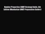 Read Number Properties GMAT Strategy Guide 4th Edition (Manhattan GMAT Preparation Guides)#