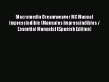 Read Macromedia Dreamweaver MX Manual Imprescindible (Manuales Imprescindibles / Essential