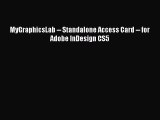 Read MyGraphicsLab -- Standalone Access Card -- for Adobe InDesign CS5 Ebook Free