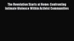 Read The Revolution Starts at Home: Confronting Intimate Violence Within Activist Communities