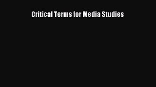 Read Book Critical Terms for Media Studies E-Book Download