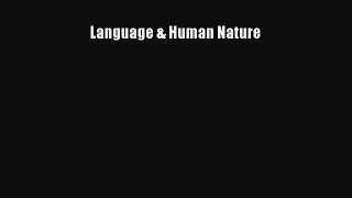 Read Book Language & Human Nature E-Book Free